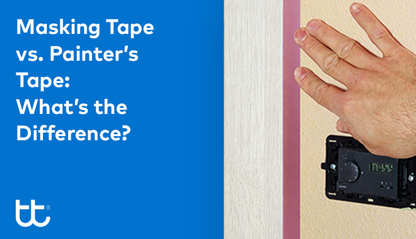 Masking Tape vs. Painter’s Tape: What’s the Difference?